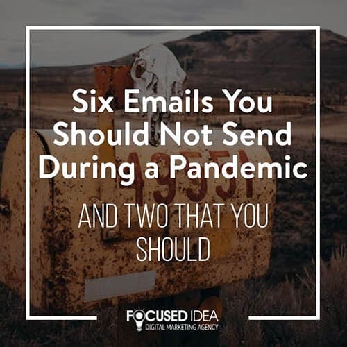 Six Emails You Should Not Send During a Pandemic