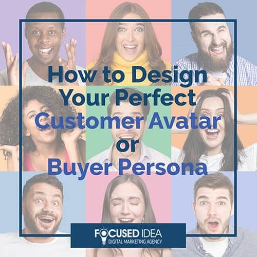 How to design your perfect customer avatar