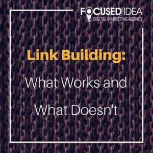 Link Building: What Works and What Doesn't