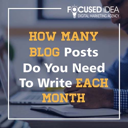 How Many Blog Posts Do You Need To Write Each Month