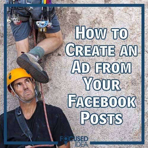 How to Create an Ad from Your Facebook Posts