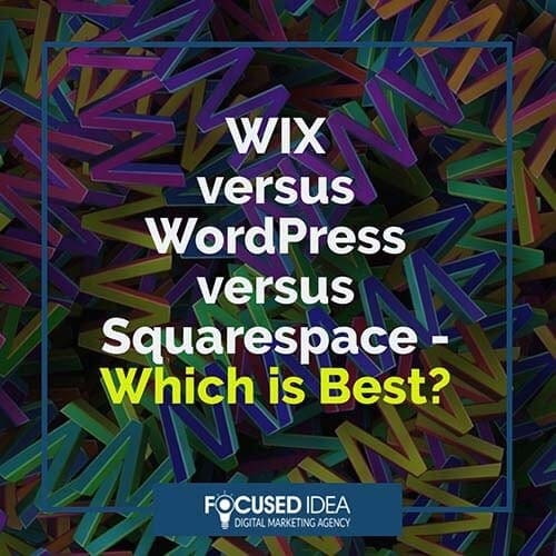 WIX versus WordPress versus Squarespace - which is best?