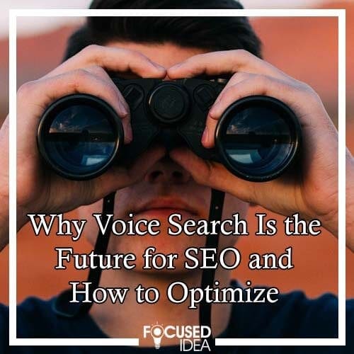 Why Voice Search is the future for SEO and how to optimize for it.